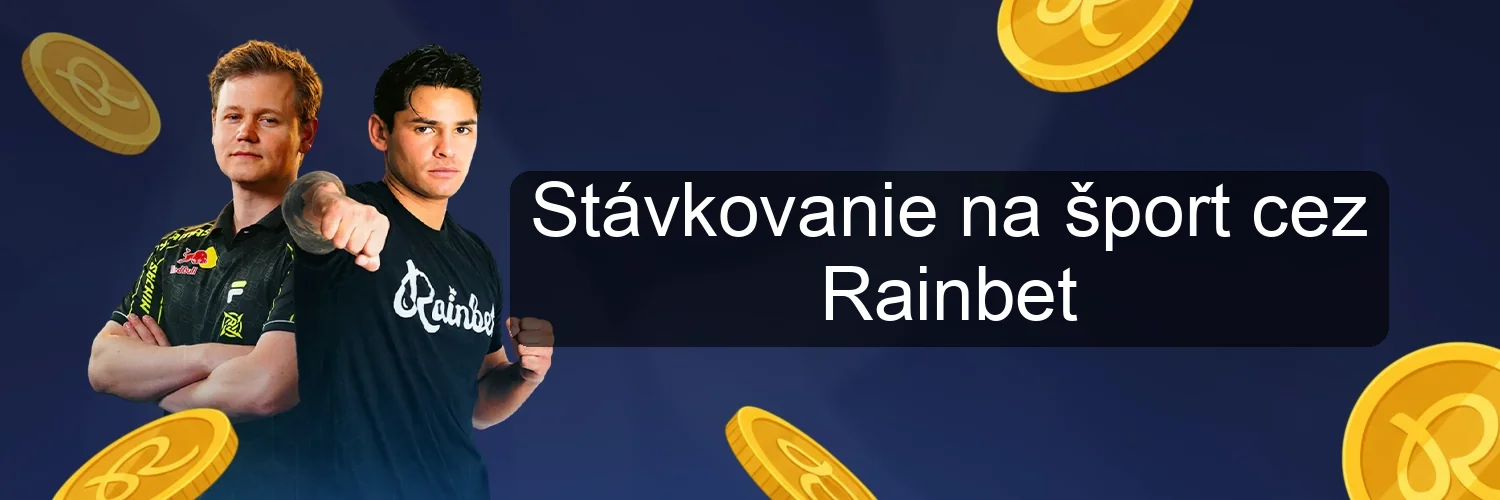 Stávkovanie na šport cez Rainbet Stávkovanie na šport cez Rainbet